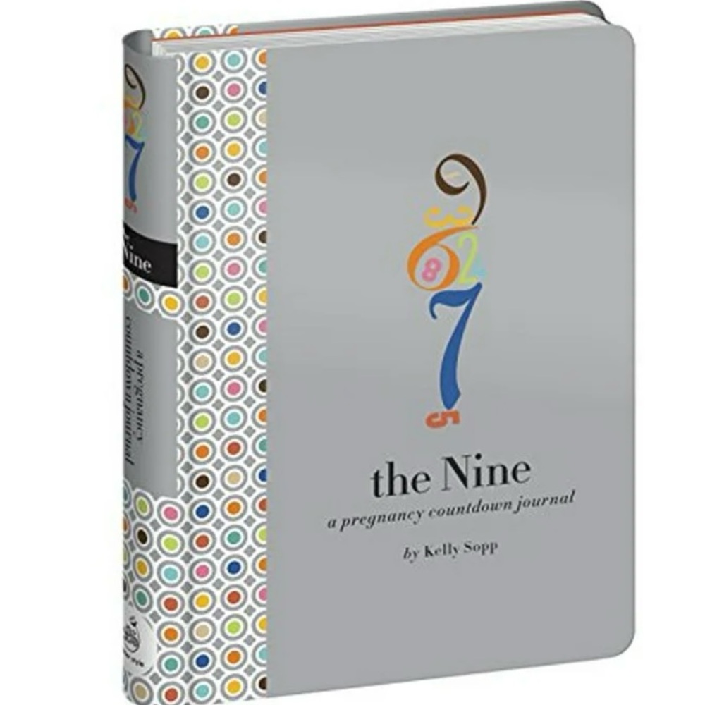 The Nine Pregnancy Countdown Journal by Kelly Sopp